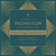  Shaking Up Prohibition in New Orleans