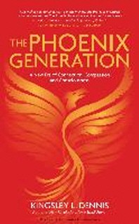  The Phoenix Generation