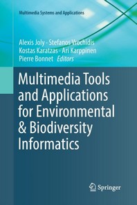  Multimedia Tools and Applications for Environmental & Biodiversity Informatics