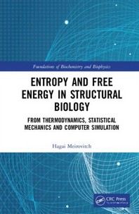 Entropy and Free Energy in Structural Biology