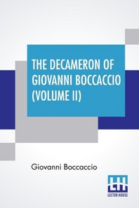  The Decameron Of Giovanni Boccaccio (Volume II)