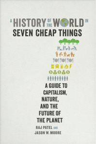 A History of the World in Seven Cheap Things