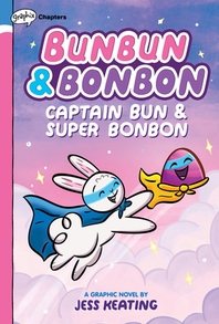  Captain Bun & Super Bonbon