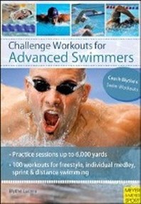  Challenge Workouts for Advanced Swimmers