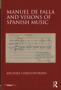  Manuel de Falla and Visions of Spanish Music