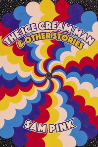  The Ice Cream Man and Other Stories