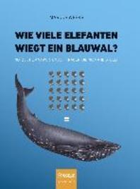  Wie Viele Elefanten Wiegt Ein Blauwal?