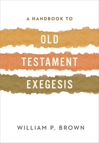  A Handbook to Old Testament Exegesis