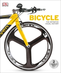  Bicycle: The Definitive Visual History