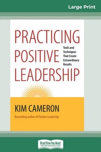  Practicing Positive Leadership