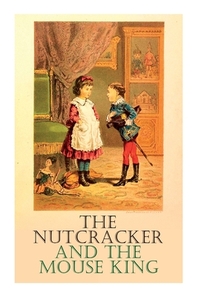  The Nutcracker and the Mouse King