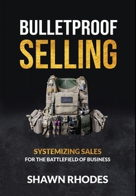  Bulletproof Selling