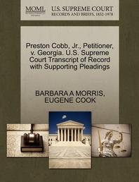  Preston Cobb, Jr., Petitioner, V. Georgia. U.S. Supreme Court Transcript of Record with Supporting Pleadings
