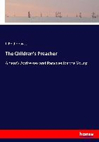  The Children's Preacher
