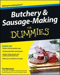  Butchery & Sausage-Making for Dummies