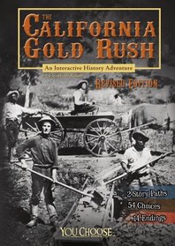  The California Gold Rush