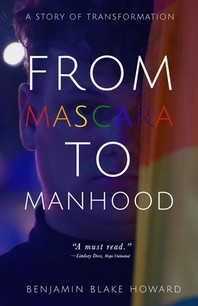  From Mascara to Manhood