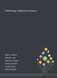  Publishing Addiction Science