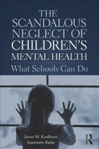  The Scandalous Neglect of Children's Mental Health