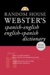  Random House Webster's Spanish-English English-Spanish Dictionary