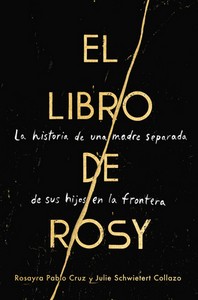  The Book of Rosy  El Libro de Rosy (Spanish Edition)
