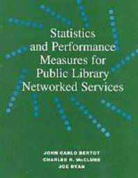  Statistics and Performance Measures for Public Library Networkedservices