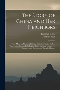  The Story of China and Her Neighbors