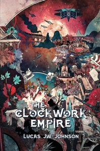  The Clockwork Empire