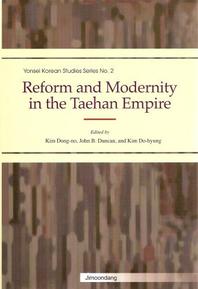  Reform and Modernity in the Taehan Empire