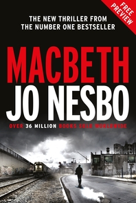  New Jo Nesbo Thriller: Macbeth Free Ebook Sampler