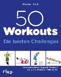  50 Workouts - Die besten Challenges