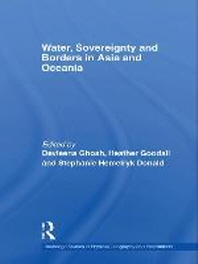  Water, Sovereignty and Borders in Asia and Oceania