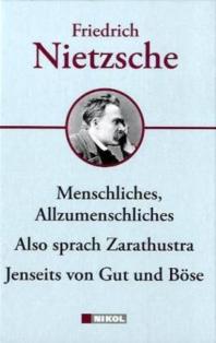  Friedrich Nietzsche: Hauptwerke