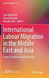  International Labour Migration in the Middle East and Asia
