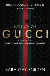  The House of Gucci [Movie Tie-In]