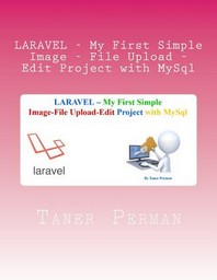  LARAVEL - My First Simple Image - File Upload - Edit Project with MySql