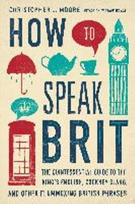  How to Speak Brit