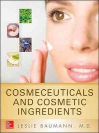  Cosmeceuticals and Cosmetic Ingredients