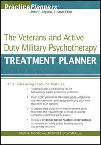  The Veterans and Active Duty Military Psychotherapy Treatment Planner