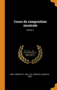  Cours de Composition Musicale; Volume 1