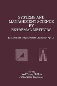  Systems and Management Science by Extremal Methods