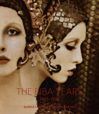  The Biba Years: 1963-1975