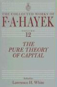  The Pure Theory of Capital, 12