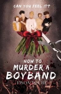  How to Murder a Boyband
