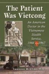  The Patient Was Vietcong