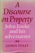 A Discourse on Property : John Locke and his Adversaries (Hardcover)