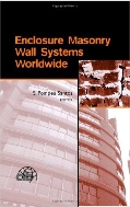Enclosure Masonry Wall Systems Worldwide : Typical Masonry Wall Enclosures in Belgium, Brazil, China, France, Germany, Greece, India, Italy, Nordic Countries, Poland, Portugal, the Netherlands and U.S.A.  (ISBN : 9780415425773)