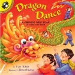 Dragon Dance: A Chinese New Year Ltf: A Chinese New Year Lift-The-Flap Book