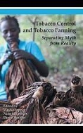 Tobacco control and tobacco farming : separating myth from reality (Paperback)