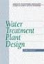 Water Treatment Plant Design (Hardcover, 3rd Edition)